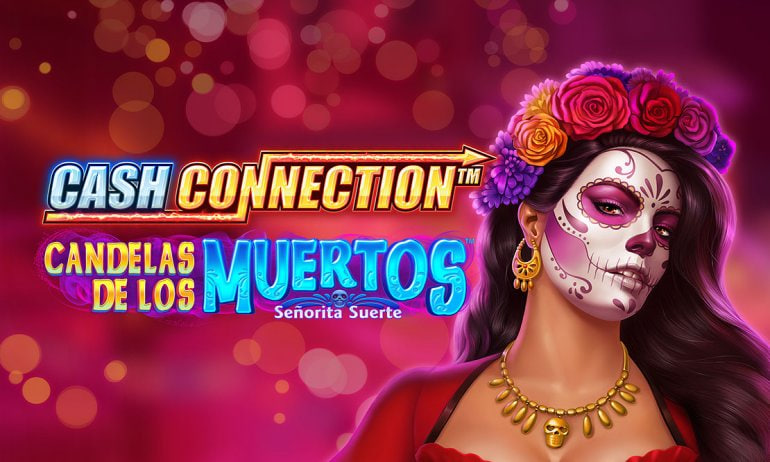 Cash Connection™ – Candelas de Los Muertos™ – Señorita Suerte